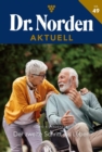 Der zweite Schritt ins Leben : Dr. Norden Aktuell 49 - Arztroman - eBook