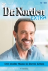 Der zweite Mann in ihrem Leben : Dr. Norden Extra 159 - Arztroman - eBook