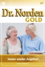 Immer wieder Angelina : Dr. Norden Gold 87 - Arztroman - eBook