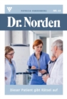 Dieser Patient gibt Ratsel auf : Dr. Norden 63 - Arztroman - eBook