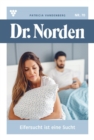 Eifersucht ist eine Sucht : Dr. Norden 70 - Arztroman - eBook