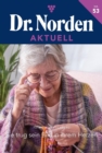 Sie trug sein Bild in ihrem Herzen : Dr. Norden Aktuell 53 - Arztroman - eBook