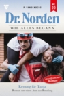 Rettung fur Tanja : Dr. Norden - Die Anfange 20 - Arztroman - eBook