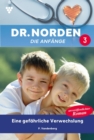 Eine gefahrliche Verwechslung : Dr. Norden - Die Anfange 3 - Arztroman - eBook