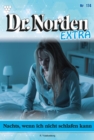 Nachts, wenn ich nicht schlafen kann : Dr. Norden Extra 174 - Arztroman - eBook