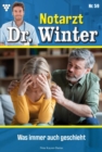 Was immer auch geschieht : Notarzt Dr. Winter 59 - Arztroman - eBook