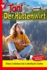 Eine Lektion im Lehrfach Liebe : Toni der Huttenwirt 426 - Heimatroman - eBook