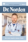 Ein Arzt macht reinen Tisch : Dr. Norden 93 - Arztroman - eBook