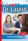 Das Erbe einer Grotante : Der neue Dr. Laurin 119 - Arztroman - eBook