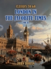 London In The Jacobite Times Vol II - eBook