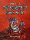 The Secrets Of Black Arts! - eBook