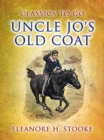 Uncle Jo's Old Coat - eBook