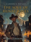 The Soul Of Henry Jones - eBook