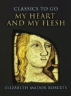 My Heart And My Flesh - eBook