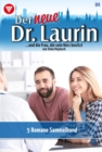 5 Romane : Der neue Dr. Laurin - Sammelband 4 - Arztroman - eBook