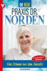 Eine Stimme aus dem Jenseits? : Die neue Praxis Dr. Norden 50 - Arztserie - eBook