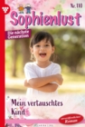Mein vertauschtes Kind : Sophienlust - Die nachste Generation 110 - Familienroman - eBook