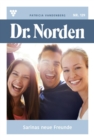 Sarinas neue Freunde : Dr. Norden 129 - Arztroman - eBook