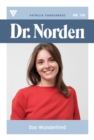 Ruhm und Reichtum - eine groe Gefahr : Dr. Norden 131 - Arztroman - eBook