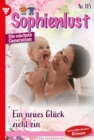 Ein neues Gluck zieht ein : Sophienlust - Die nachste Generation 115 - Familienroman - eBook