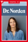 111-120 : Dr. Norden Staffel 12 - Arztroman - eBook