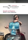 Dynamik und Dominanz - Musik in neuen Bildwelten : Osterreichische Musikzeitschrift 04/2017 - eBook