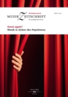 Great again? Musik in Zeiten des Populismus : Osterreichische Musikzeitschrift 06/2017 - eBook