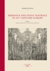 Serenata and Festa Teatrale in 18th Century Europe - eBook