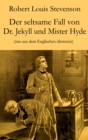 Der seltsame Fall von Dr. Jekyll und Mister Hyde : Neu aus dem Englischen ubersetzt - eBook