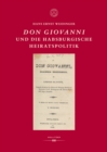 Don Giovanni und die habsburgische Heiratspolitik - eBook