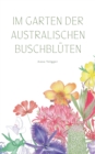 Im Garten der australischen Buschbluten - eBook