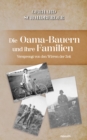 Die Oama-Bauern und ihre Familien : Versprengt von den Wirren der Zeit - eBook