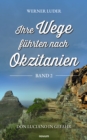 Ihre Wege fuhrten nach Okzitanien - Band 2 : Don Luciano in Gefahr - eBook