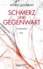 Schmerz und Gegenwart : Ritzungen - eBook