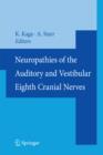 Neuropathies of the Auditory and Vestibular Eighth Cranial Nerves - eBook