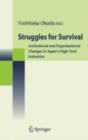 Struggles for Survival : Institutional and Organizational Changes in Japan's High-Tech Industries - eBook