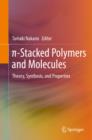 p-Stacked Polymers and Molecules : Theory, Synthesis, and Properties - eBook