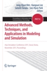 Advanced Methods, Techniques, and Applications in Modeling and Simulation : Asia Simulation Conference 2011, Seoul, Korea, November 2011, Proceedings - eBook