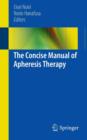 The Concise Manual of Apheresis Therapy - Book