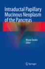 Intraductal Papillary Mucinous Neoplasm of the Pancreas - eBook