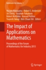 The Impact of Applications on Mathematics : Proceedings of the Forum of Mathematics for Industry 2013 - eBook