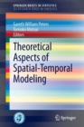 Theoretical Aspects of Spatial-Temporal Modeling - Book