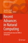 Recent Advances in Natural Computing : Selected Results from the IWNC 8 Symposium - eBook