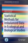 Statistical Methods for Imbalanced Data in Ecological and Biological Studies - Book