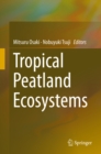 Tropical Peatland Ecosystems - eBook