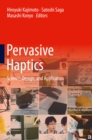 Pervasive Haptics : Science, Design, and Application - eBook