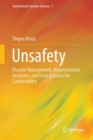 Unsafety : Disaster Management, Organizational Accidents, and Crisis Sciences for Sustainability - eBook