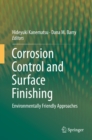 Corrosion Control and Surface Finishing : Environmentally Friendly Approaches - eBook