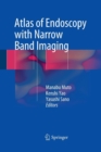 Atlas of Endoscopy with Narrow Band Imaging - Book