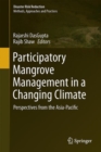 Participatory Mangrove Management in a Changing Climate : Perspectives from the Asia-Pacific - eBook